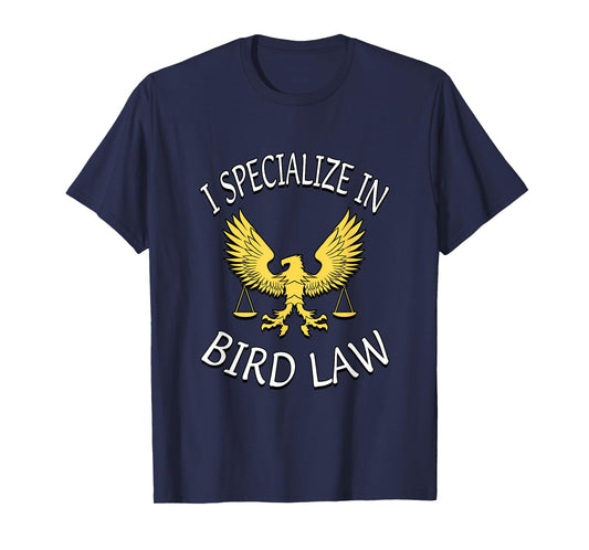 BTV Tees Men's I Specialize In Bird Law T-Shirt - Black - Small