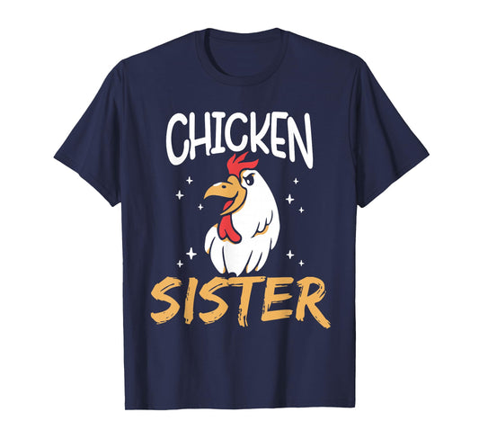 Chicken Sister Keeper Rooster Poultry Chickens Chicken T-Shirt