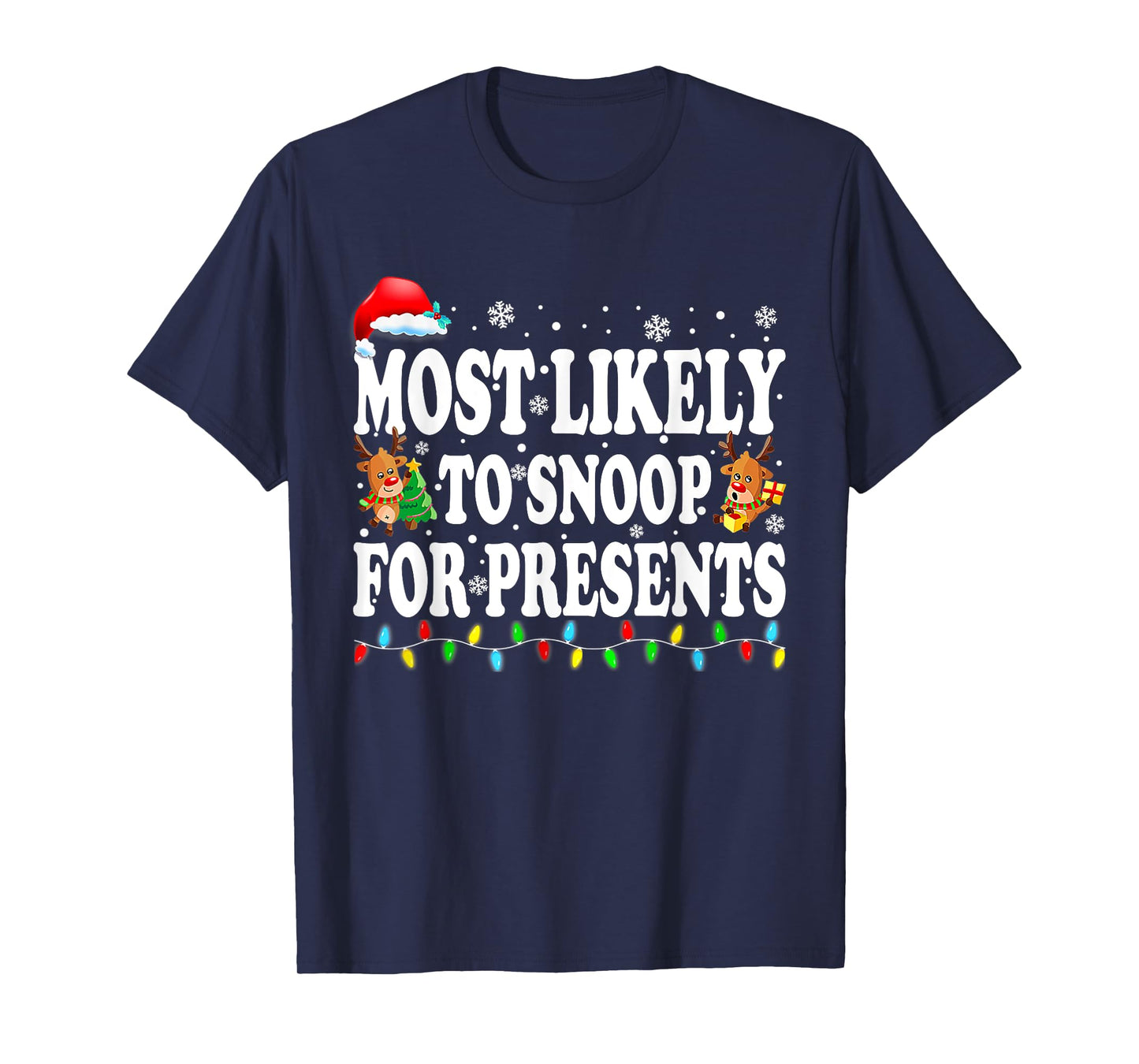 Most Likely To Snoop For Presents Family Christmas Pajamas T-Shirt