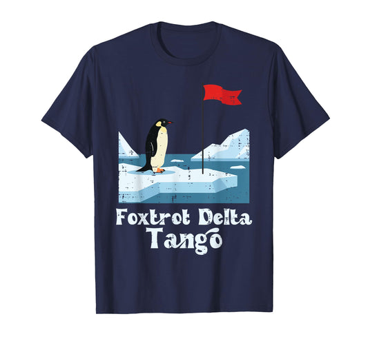 Foxtrot Delta Tango Penguin Funny Resist Protest Resistance T-Shirt