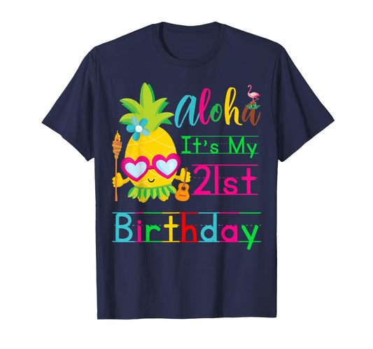 Aloha It's My 21st Birthday Hawaii Second Girls Luau Candles T-Shirt