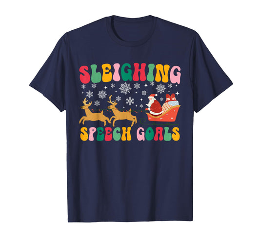 Groovy Sleighing Speech Goal Reindeer Christmas Speech SLP T-Shirt