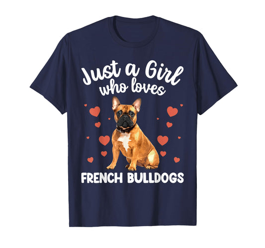 Funny French Bulldog Art For Women Girls Frenchie Bulldog T-Shirt