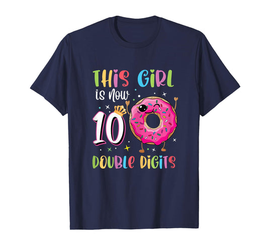 This Girl Is Now 10 Double Digits 10th birthday Donut T-Shirt