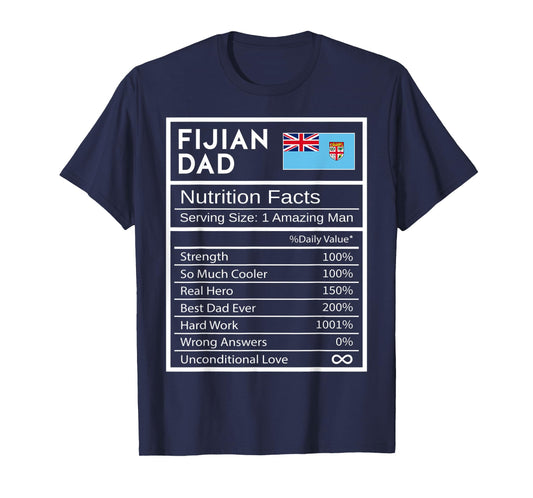Mens Fijian Dad Nutrition Facts National Pride Gift For Dad T-Shirt