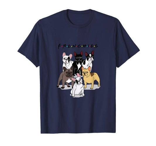 Frenchies French Bulldog Lover Men Women Kids T-Shirt