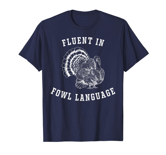 Retro Fluent In Fowl Language Funny Turkey Lovers T-Shirt