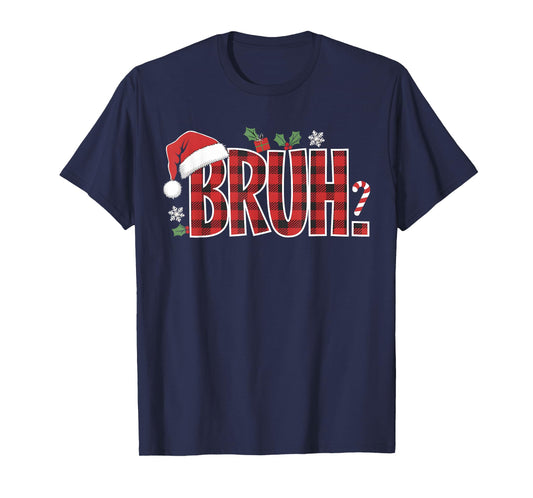 Bruh Christmas Plaid Gifts For Teens Boys Kids Xmas Pajamas T-Shirt