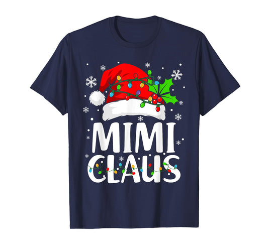 Mimi Claus Shirt Christmas Lights Pajama Family Matching T-Shirt