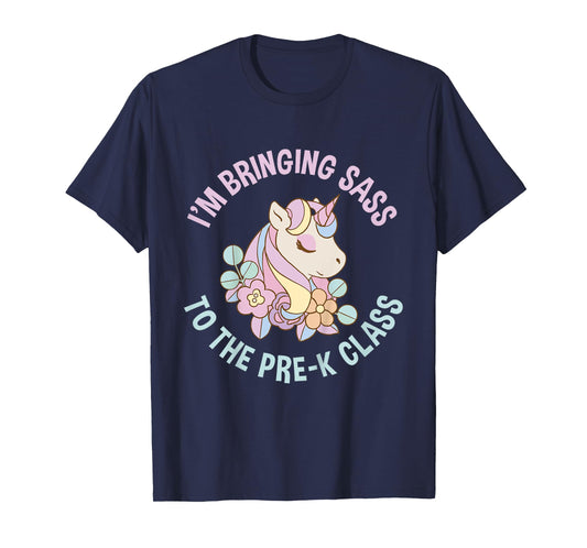 Im bringing Sass to the Pre K Class Cute Unicorn Pre School T-Shirt