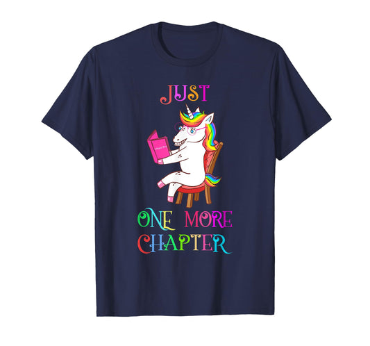 Unicorn Librarian Book Collector Gift Just One More Chapter T-Shirt
