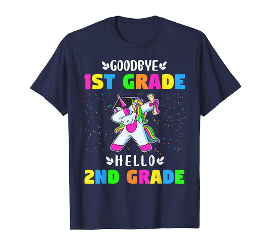 Goodbye First Grade hello second grade Unicorn Girls T-Shirt