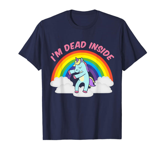 I'm Dead Inside Cute Unicorn Dabbing Rainbow Sarcastic T-Shirt