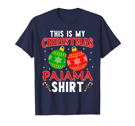 This Is My Christmas Pajama Shirt Funny Xmas PJs Men Women T-Shirt