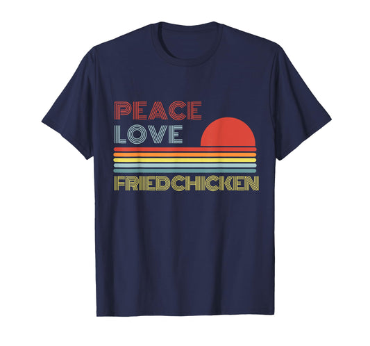 Peace Love Fried Chicken Retro Vintage T-Shirt