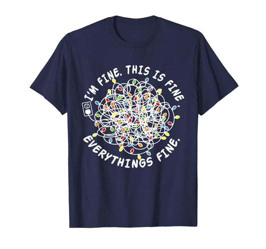 I'm Fine Everything Is Fine Christmas Teacher Xmas 2025 T-Shirt
