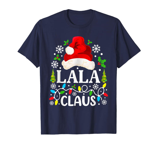 Lala Claus Funny Christmas Family Matching Grandma T-Shirt