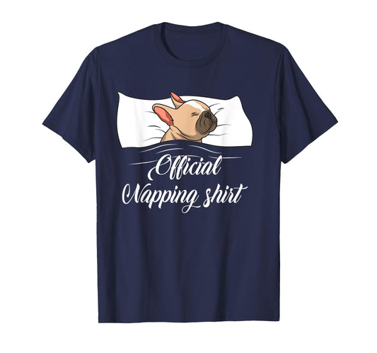 Sleeping French Bulldog Pyjamas Gift Official Napping T-Shirt