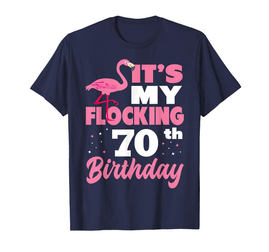 Flocking 70th Birthday Party Flamingo T-Shirt