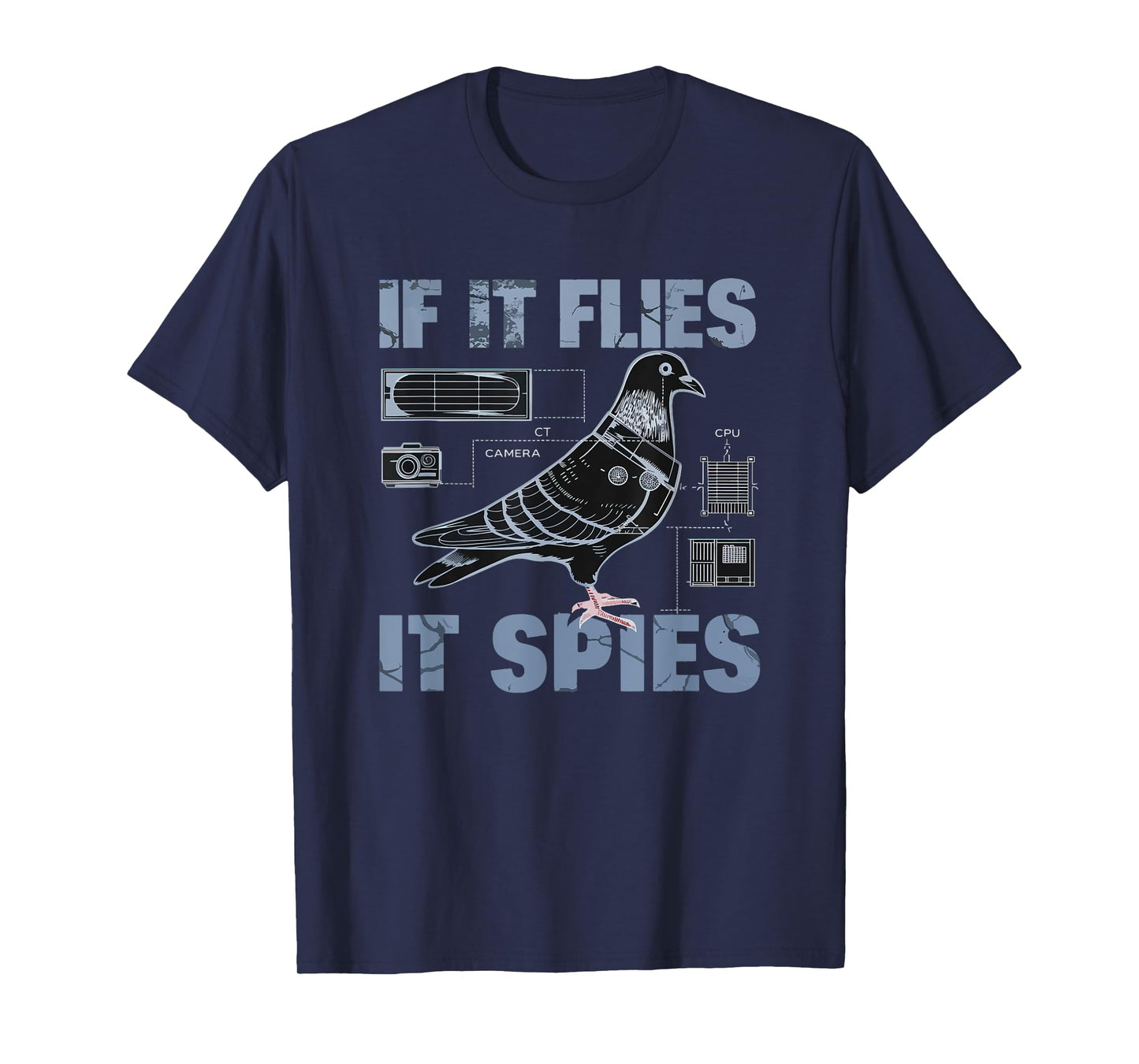 Schematic If It Flies, It Spies Urban Spy Pigeon Funny T-Shirt