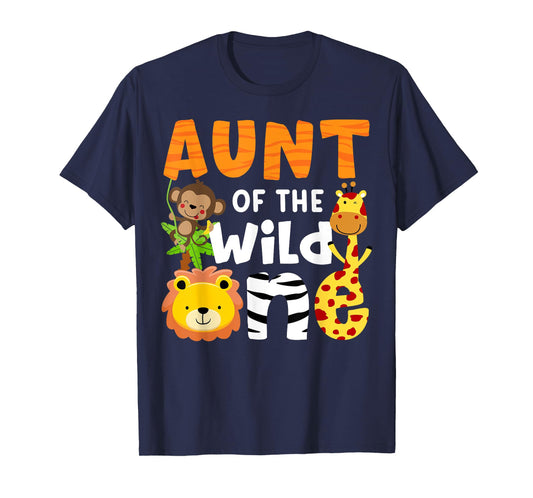 Aunt the Wild One Zoo Birthday Safari Jungle Animals Party T-Shirt