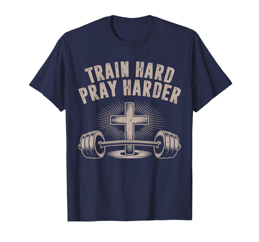 Men Train Hard Pray Harder Funny Christian Jesus Gym Workout T-Shirt