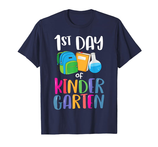 1st Day of Kindergarten Back to School First Kids Boys Girl T-Shirt