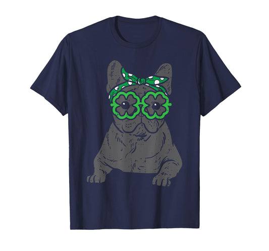 French Bulldog Shamrock Glasses St Patricks Day Dog Gift Men Women Kids T-Shirt