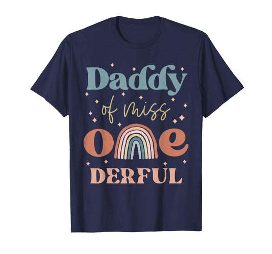 Daddy of Miss Onederful Boho Rainbow Daughter First Birthday T-Shirt