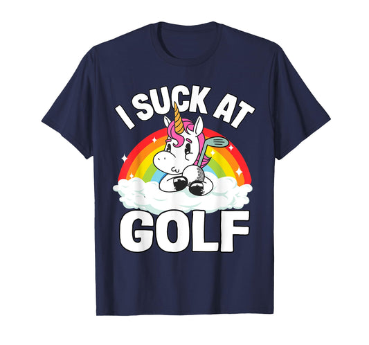 I Suck At Golf Funny Golf Loser Unicorn Sarcastic Golfing T-Shirt