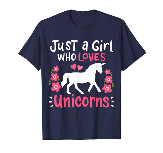 Unicorn Just A Girl Who Loves Unicorns Gift T-Shirt