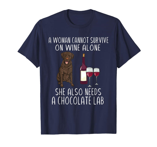 Chocolate Labrador Retriever Dog Wine Chocolate Lab Women T-Shirt