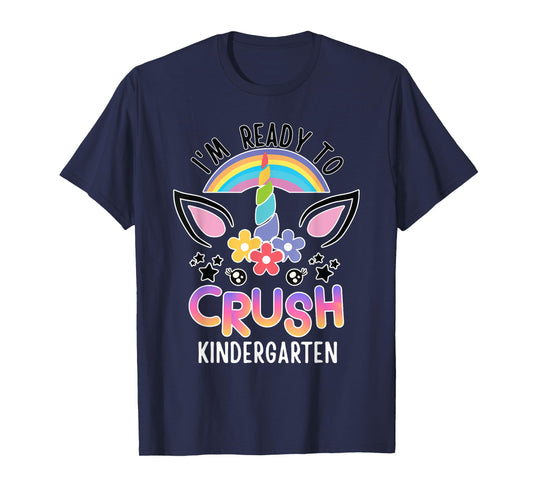 I'm Ready To Crush Kindergarten Unicorn Back To School Girls T-Shirt