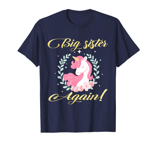 Big Sister Again Unicorn T-Shirt