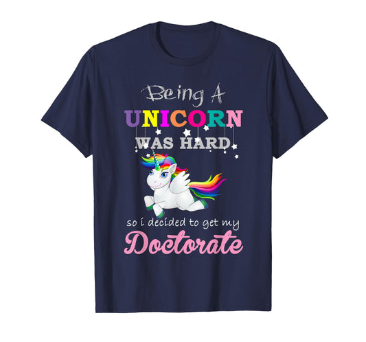Funny Unicorn Doctorate Degree Graduation T-Shirt T-Shirt