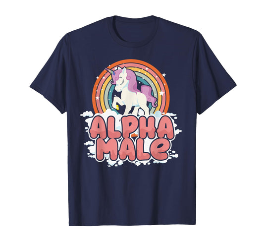Funny Alpha Male Unicorn Lover Gift Rainbow Sarcastic T-Shirt
