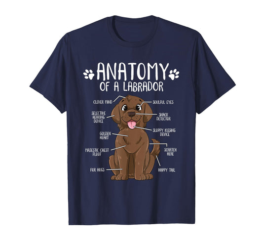 Funny Anatomy Labrador Retriever Chocolate Lab Dog Owner T-Shirt for Men Women Girls Kids