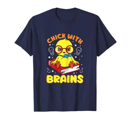 Chick With Brains Funny Sarcastic Smart Intelligent Women T-Shirt