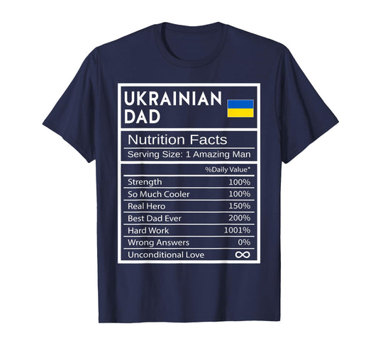 Ukrainian Dad Nutrition Facts National Pride Gift For Dad T-Shirt