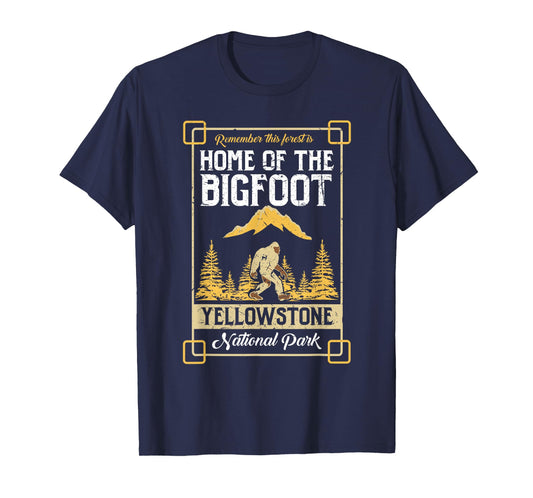 Home Of The Bigfoot Yellowstone National Park Shirt Gift T-Shirt