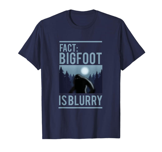 Fact Bigfoot Is Blurry Wilderness Ape Creature Gift T-Shirt