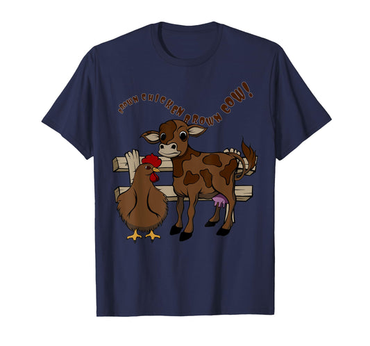 Brown Chicken Brown Cow T-Shirt