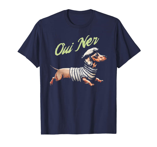 Oui Ner Funny Dachshund Wiener Dog French Humor T-Shirt