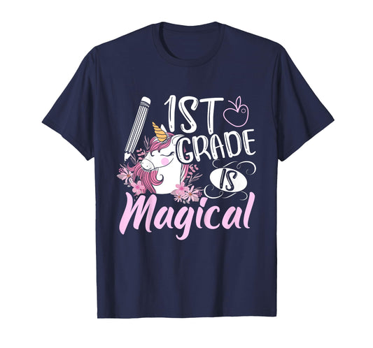 1st Grade Is Magical Unicorn Girls Back To School T-Shirt
