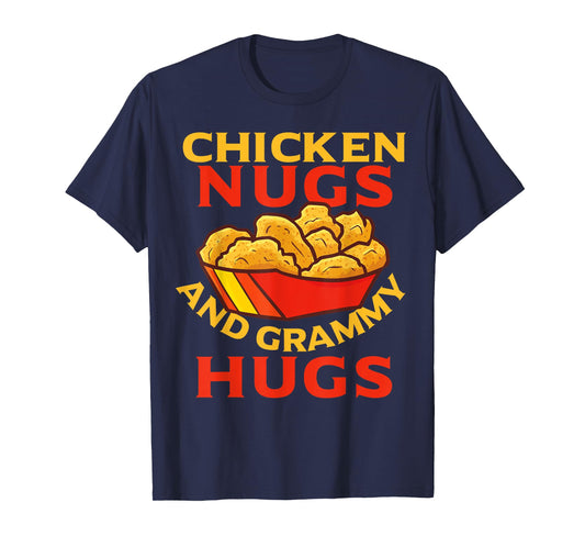 Chicken Nugs And Grammy Hugs Funny Boys, Girls, Kids, Adults T-Shirt