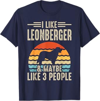 I Like Leonberger & Maybe Like 3 People T-Shirt