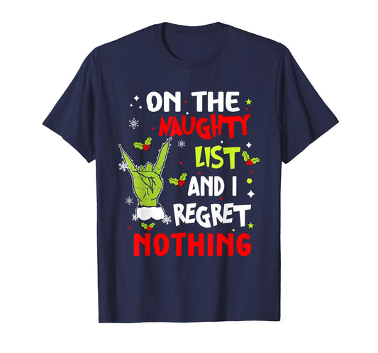Groovy Christmas Shirts Pajamas Pjs Funny On The List Of Naughty And I Regret Nothing Christmas T-Shirt