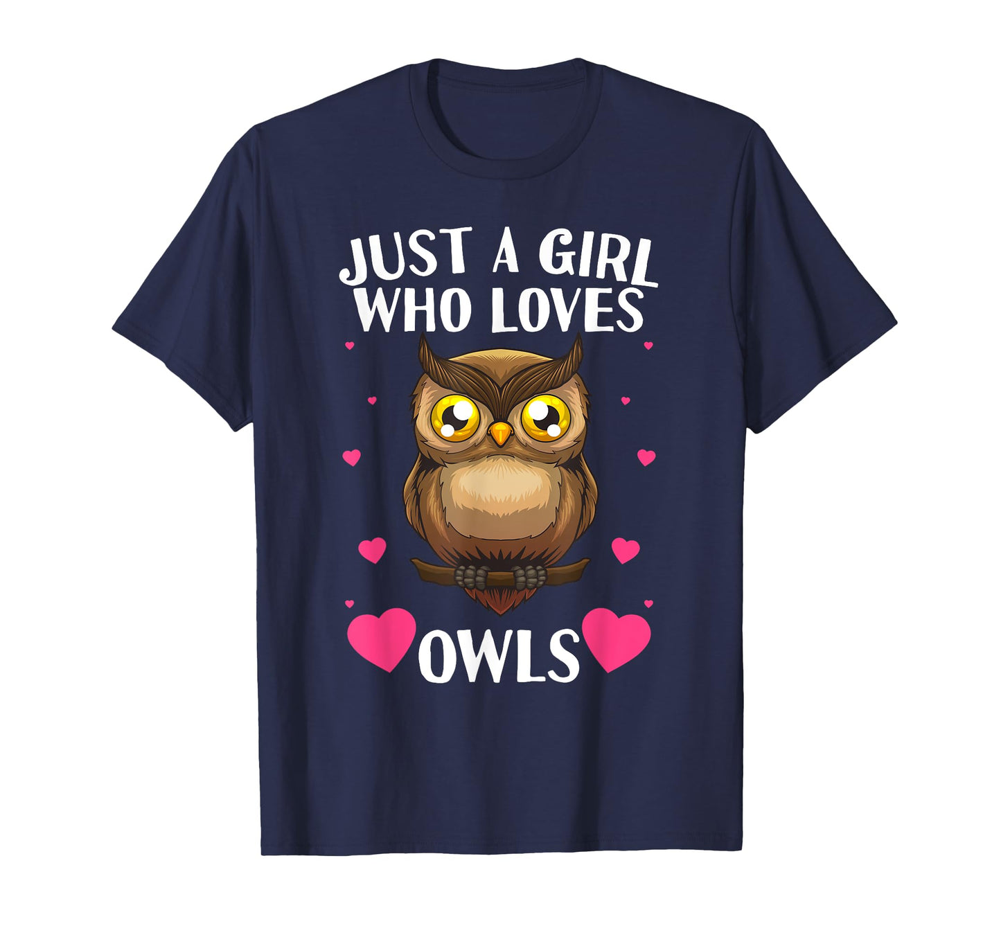 Funny Owl Design For Women Girls Nocturnal Bird Owl Lovers T-Shirt