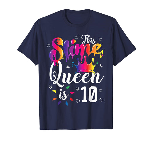 slime queen crown Birthday 10th gift for girls 10 years old T-Shirt