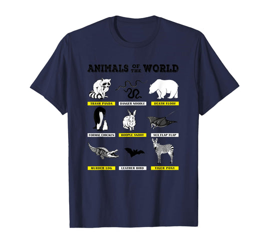 Animals Of The World Funny Animal Real Names T-Shirt